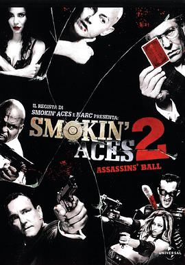 五路追杀令2:刺客舞会Smokin&#039;Aces2:Assassins&#039;Ball